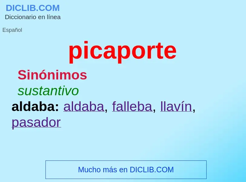 O que é picaporte - definição, significado, conceito