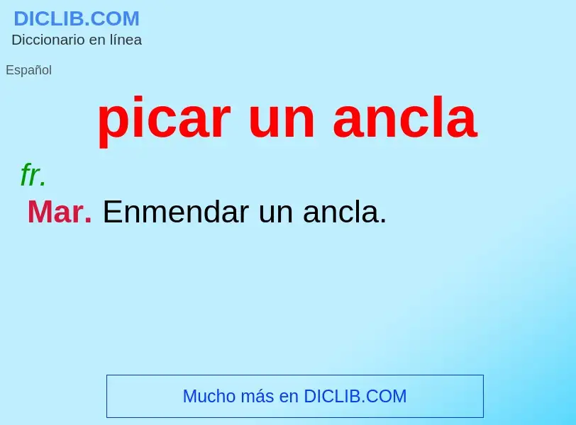 ¿Qué es picar un ancla? - significado y definición