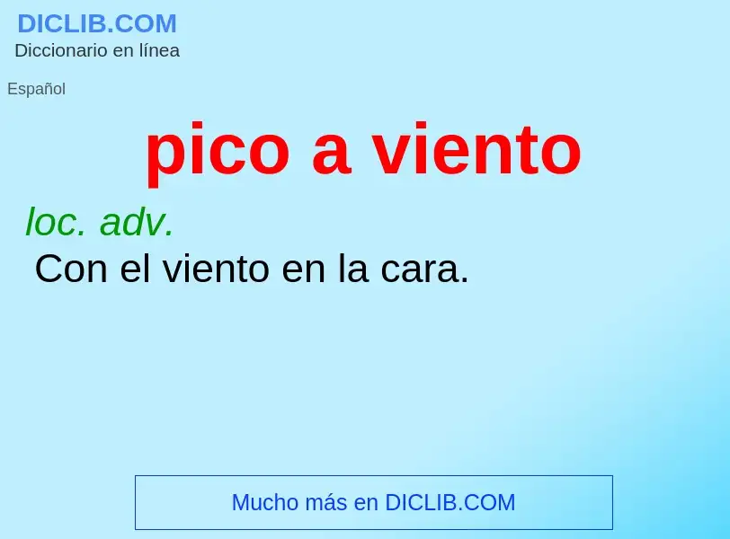 ¿Qué es pico a viento? - significado y definición