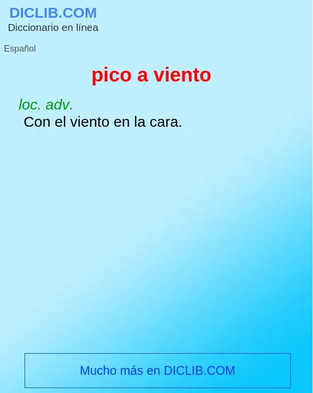 What is pico a viento - definition