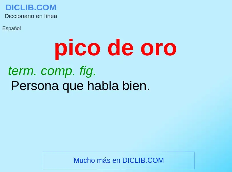 Wat is pico de oro - definition