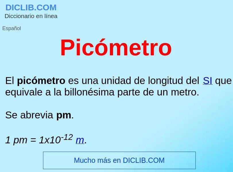 ¿Qué es Picómetro ? - significado y definición