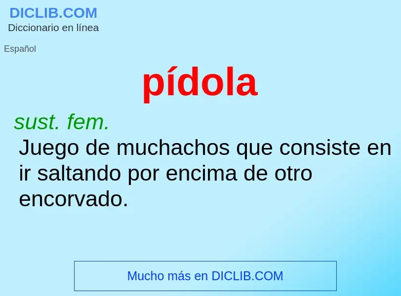 ¿Qué es pídola? - significado y definición