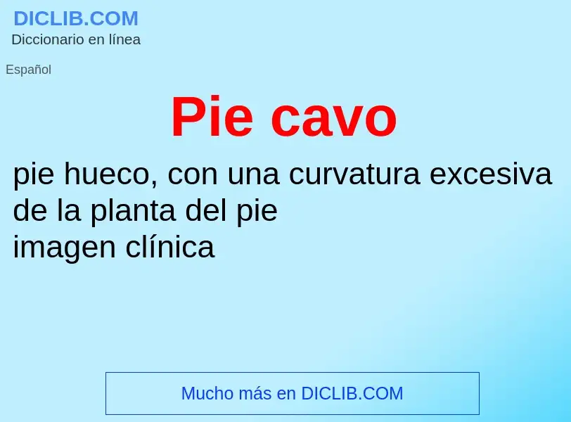 What is Pie cavo - definition