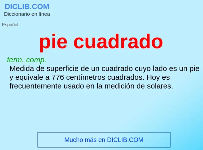 Wat is pie cuadrado - definition