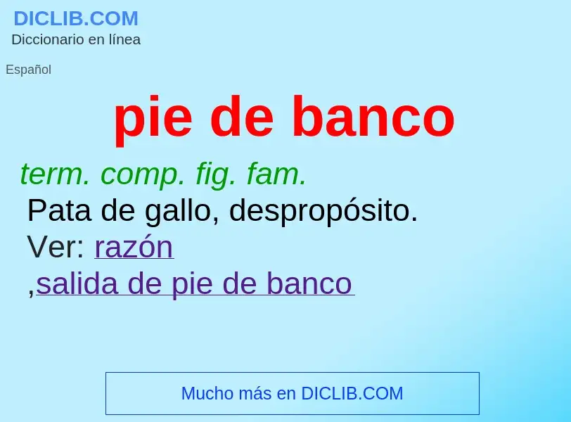 What is pie de banco - meaning and definition