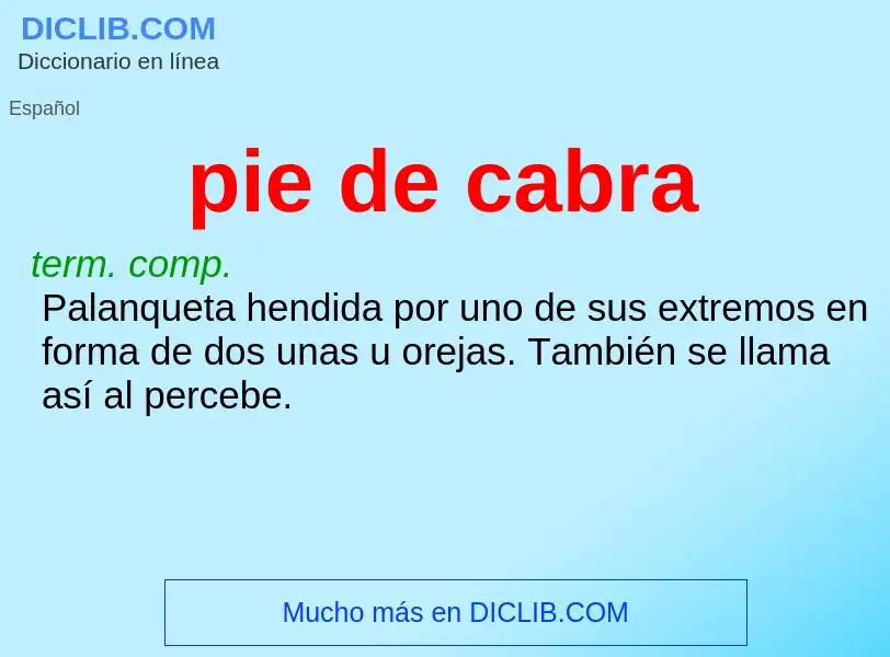 What is pie de cabra - definition