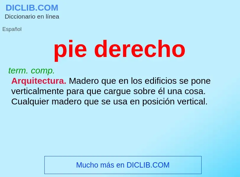 ¿Qué es pie derecho? - significado y definición