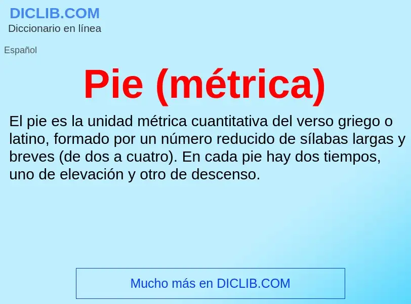 Che cos'è Pie (métrica) - definizione