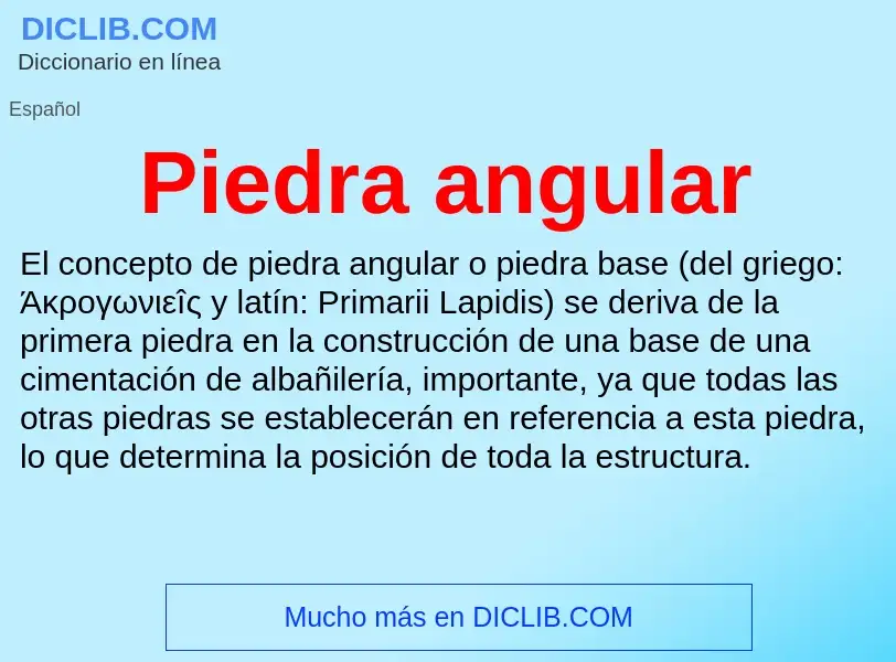 O que é Piedra angular - definição, significado, conceito