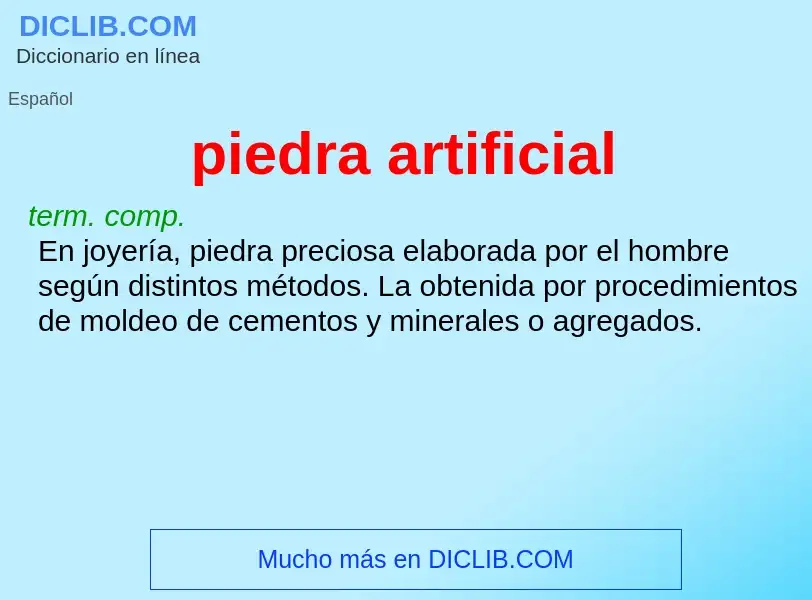 Wat is piedra artificial - definition