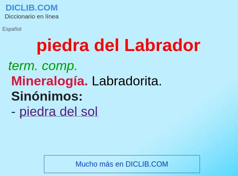 Wat is piedra del Labrador - definition