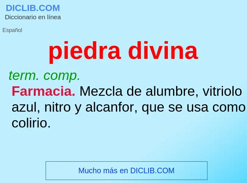 Wat is piedra divina - definition