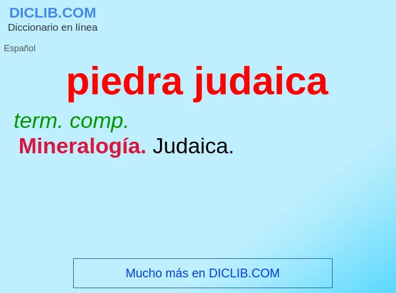 Was ist piedra judaica - Definition