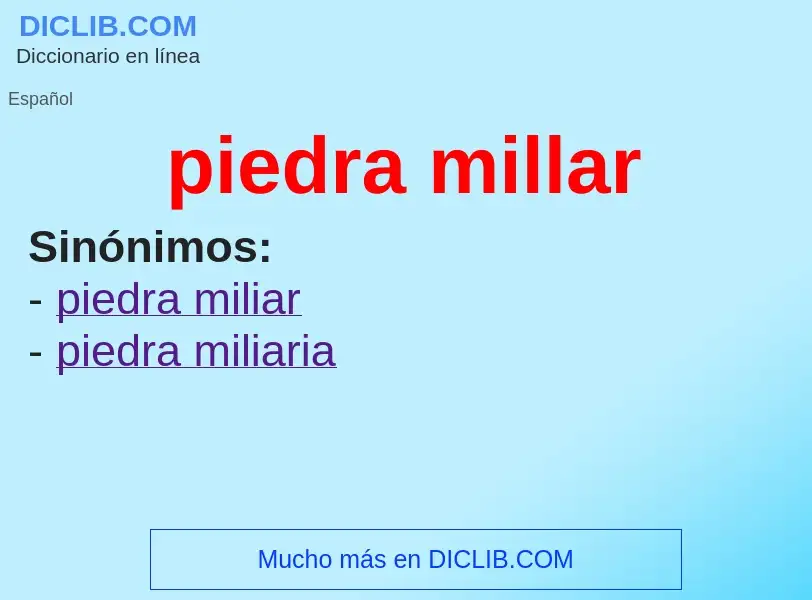 What is piedra millar - definition