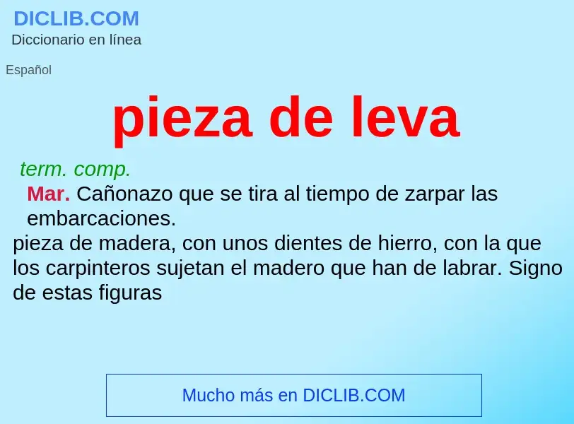 Wat is pieza de leva - definition