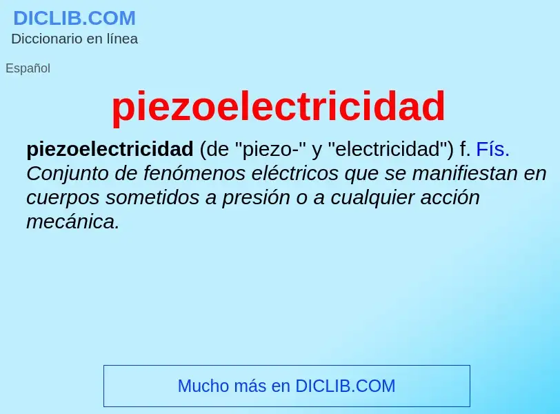 Что такое piezoelectricidad - определение