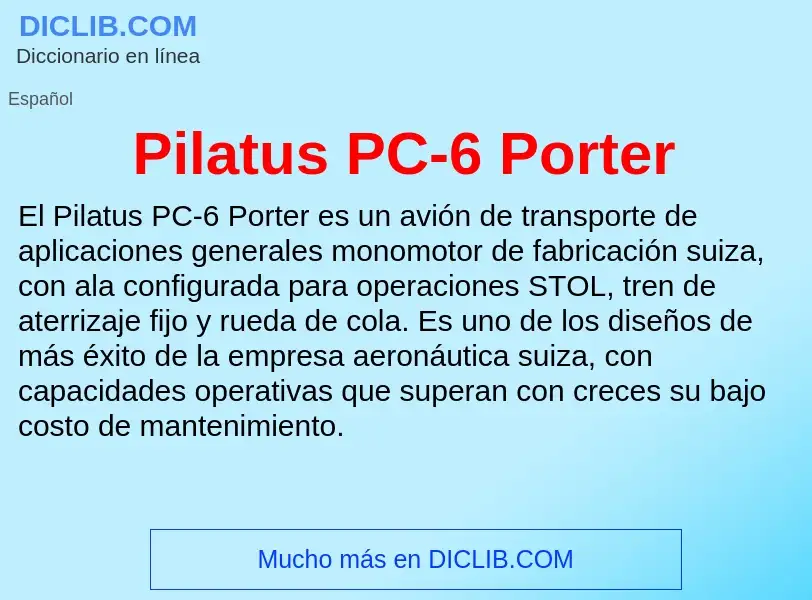 O que é Pilatus PC-6 Porter - definição, significado, conceito