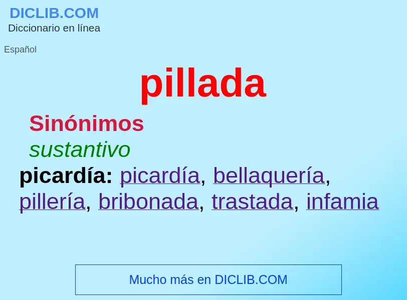 Wat is pillada - definition