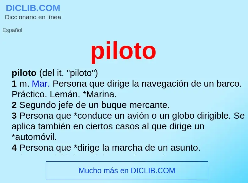 Was ist piloto - Definition