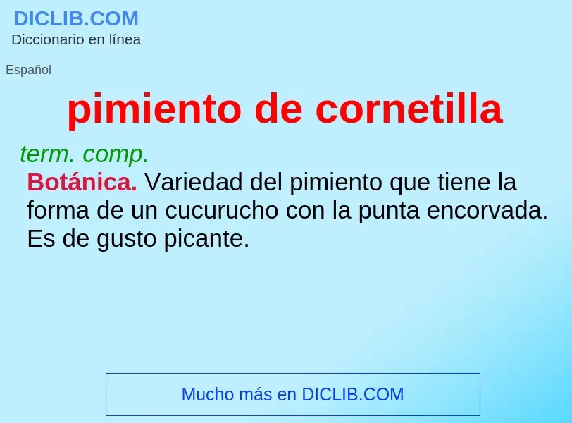 O que é pimiento de cornetilla - definição, significado, conceito