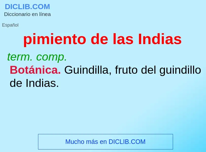 ¿Qué es pimiento de las Indias? - significado y definición