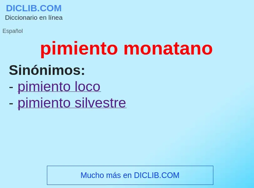 ¿Qué es pimiento monatano? - significado y definición