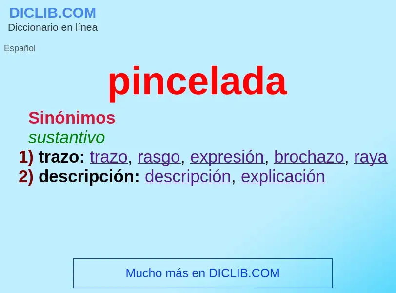 What is pincelada - meaning and definition