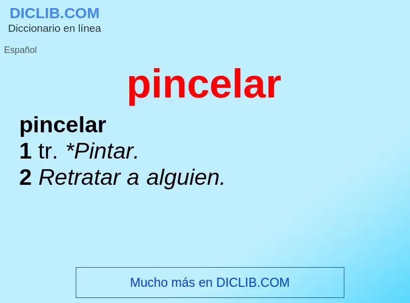 What is pincelar - definition