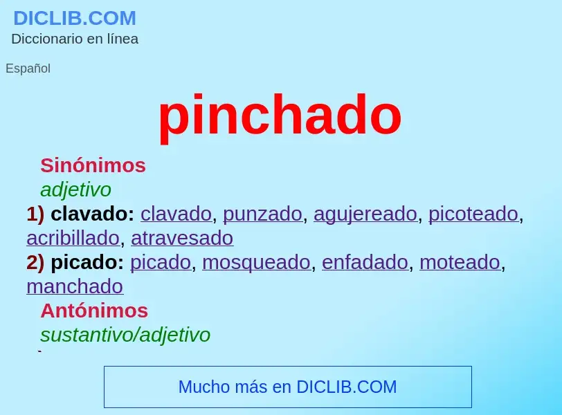 What is pinchado - definition