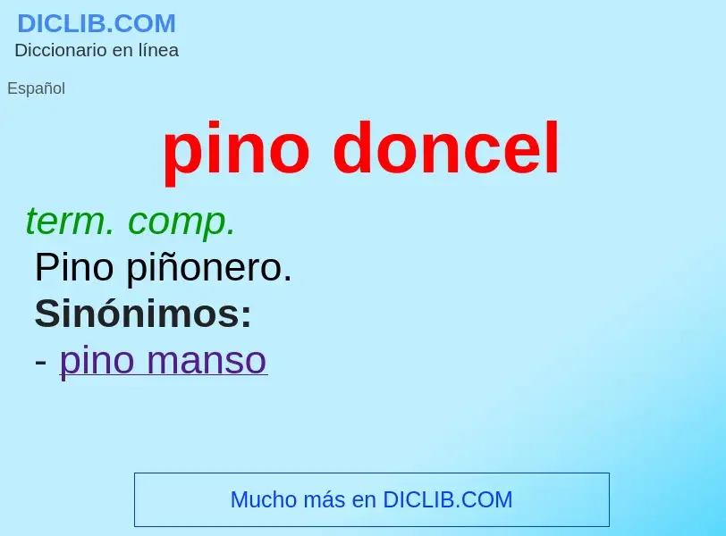 What is pino doncel - definition