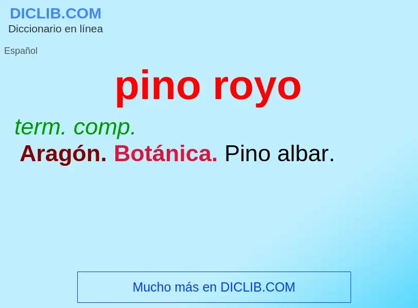 What is pino royo - definition