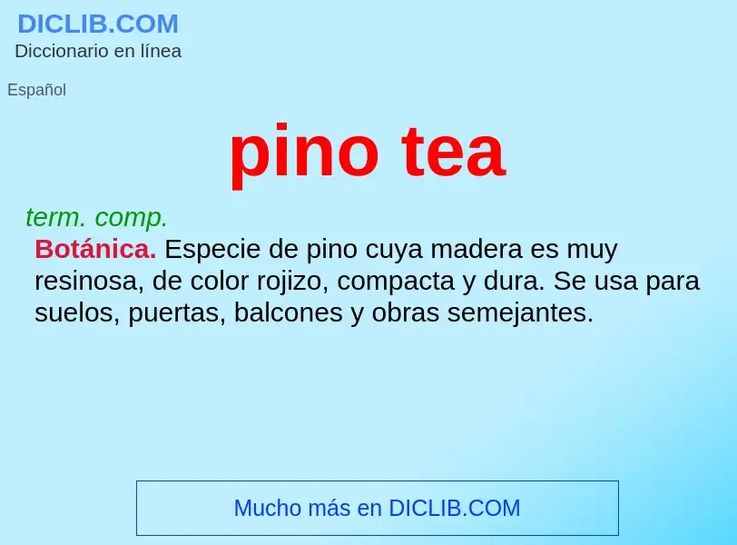 O que é pino tea - definição, significado, conceito
