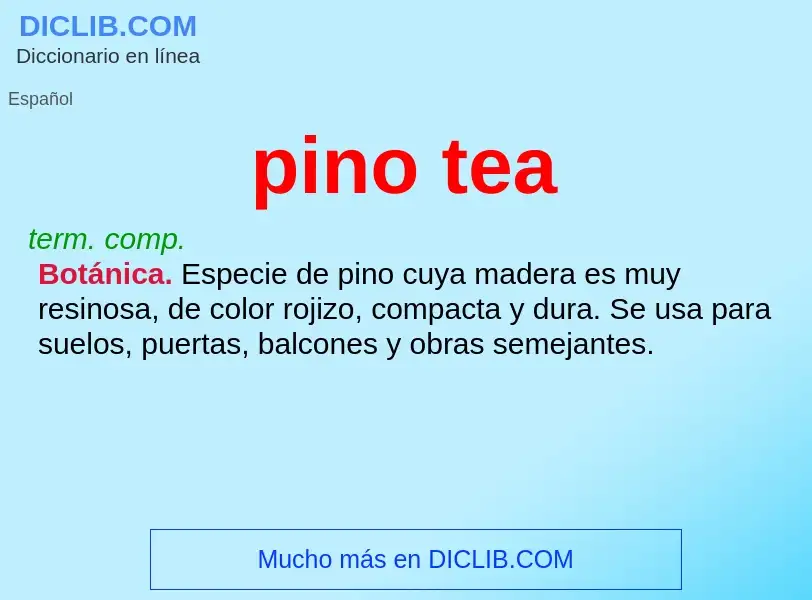 Was ist pino tea - Definition