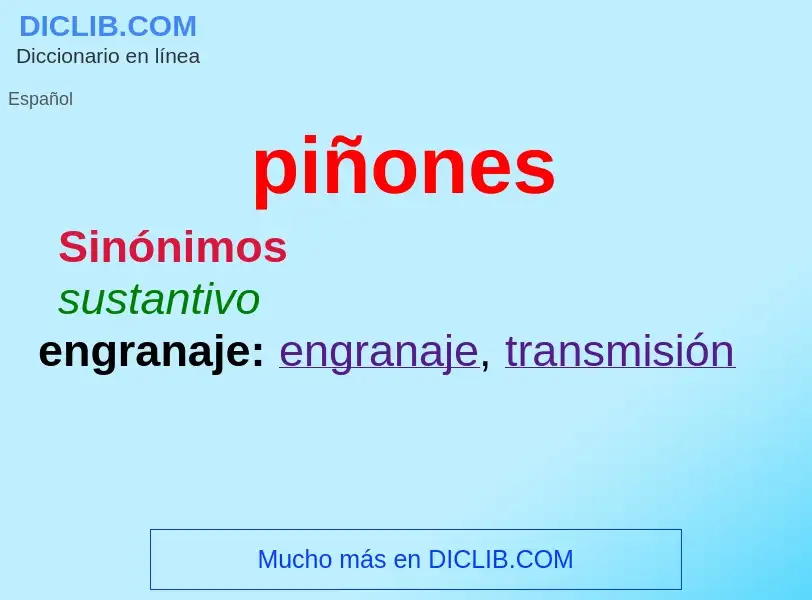 O que é piñones - definição, significado, conceito