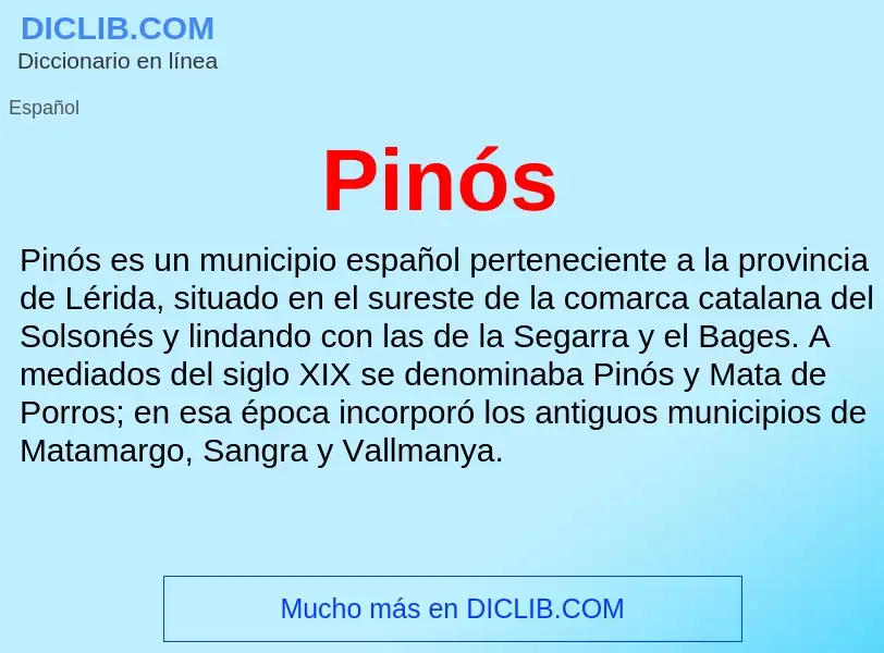 What is Pinós - meaning and definition