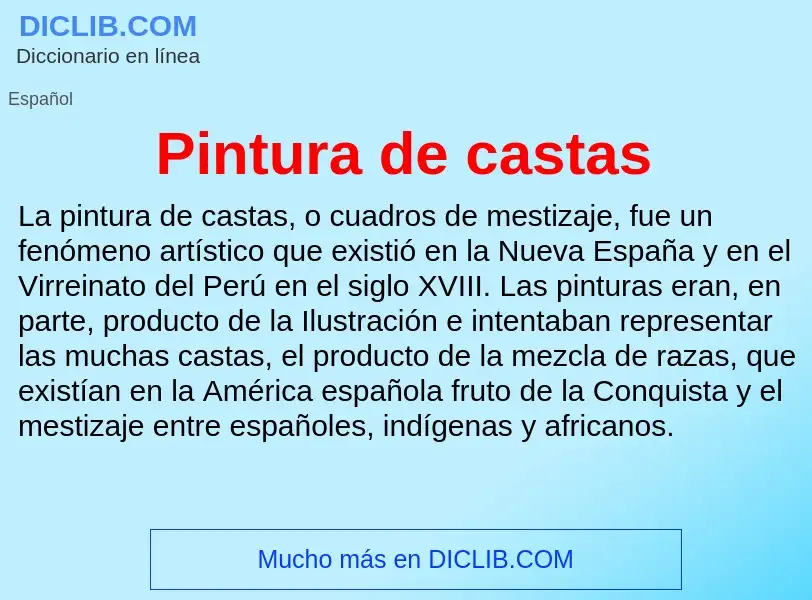 Wat is Pintura de castas - definition