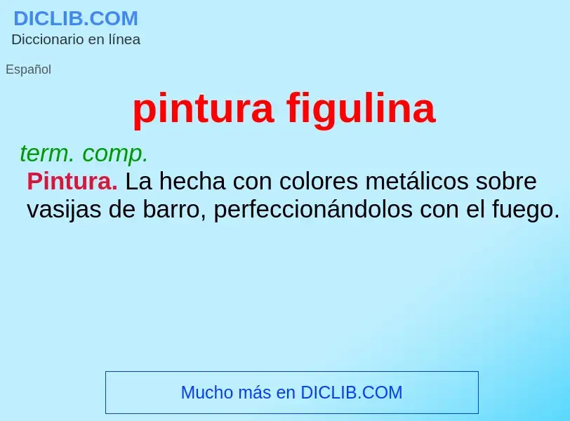 Wat is pintura figulina - definition