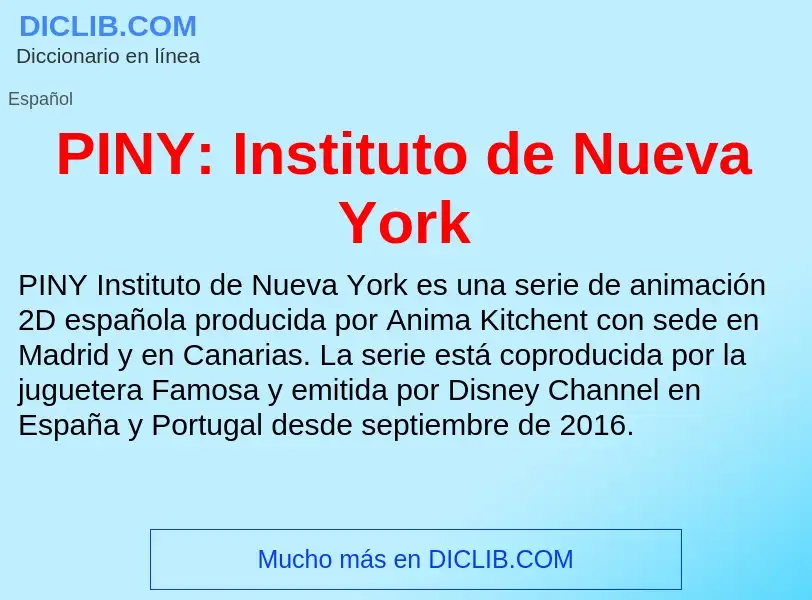 ¿Qué es PINY: Instituto de Nueva York? - significado y definición