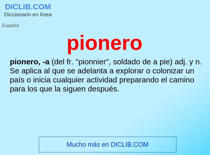 What is pionero - definition