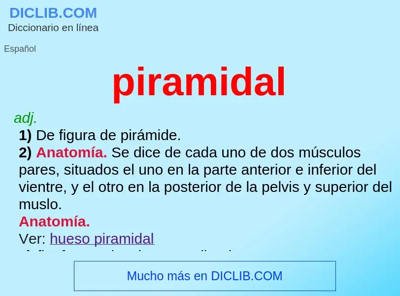 ¿Qué es piramidal? - significado y definición