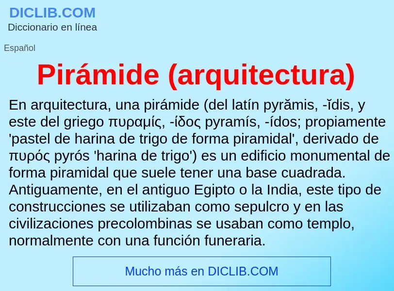 O que é Pirámide (arquitectura) - definição, significado, conceito