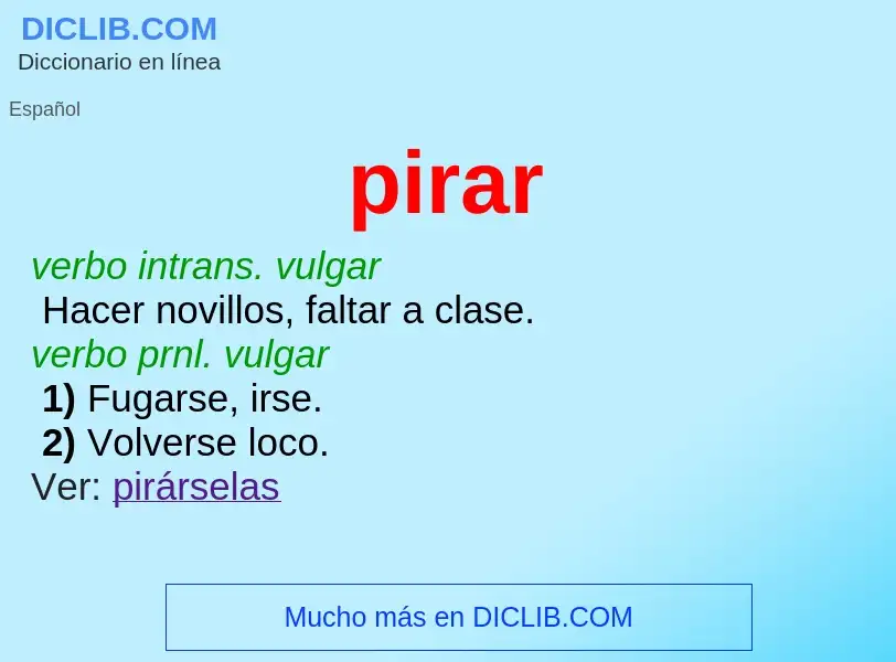 What is pirar - meaning and definition