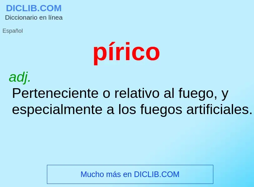 ¿Qué es pírico? - significado y definición