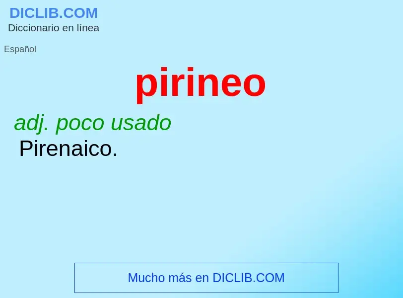 ¿Qué es pirineo? - significado y definición