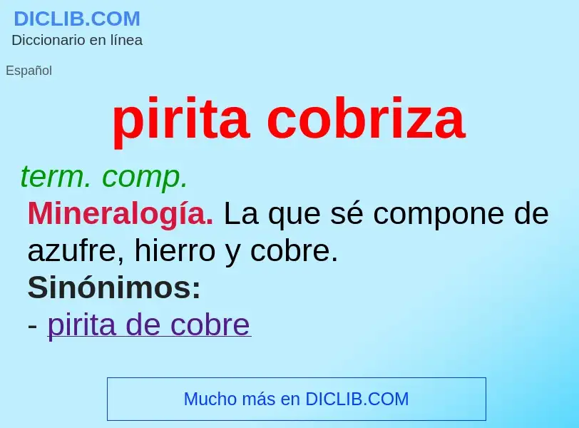 ¿Qué es pirita cobriza? - significado y definición