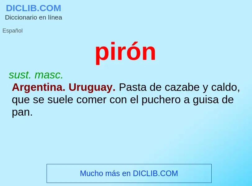 ¿Qué es pirón? - significado y definición