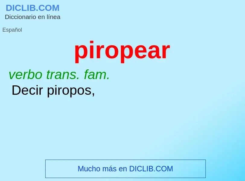 What is piropear - definition