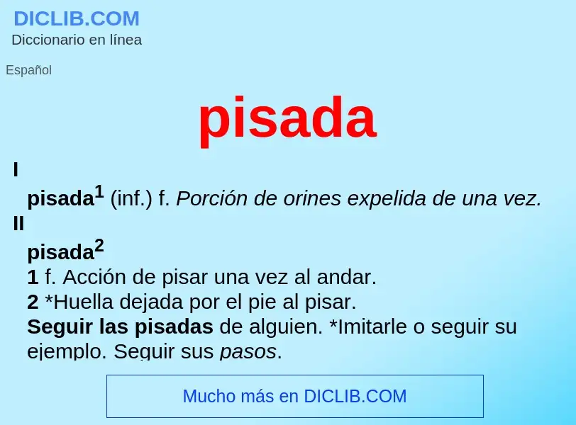 Che cos'è pisada - definizione