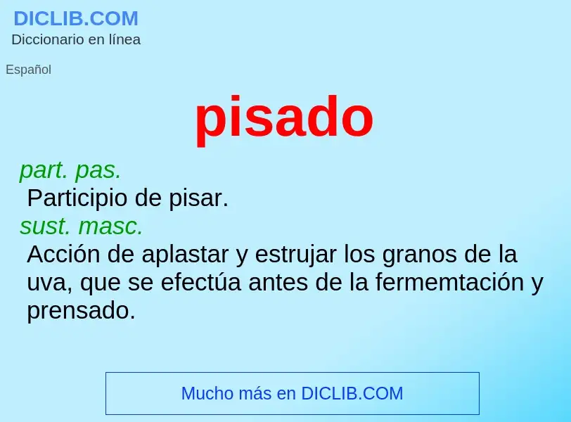 What is pisado - definition